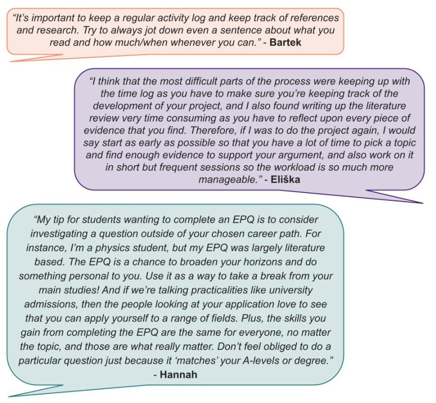 Student responses to the question 'What tips do you have for other students taking the EPQ?'